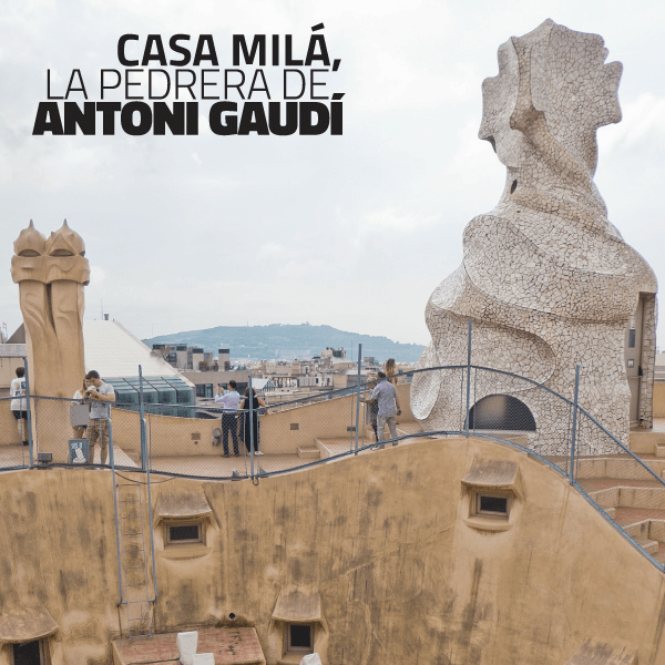 Casa Milà, obra maestra de Antoni Gaudí